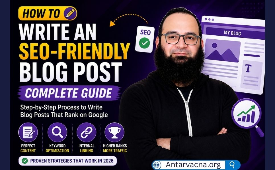 How to Write an SEO-Friendly Blog Post — Complete Guide